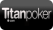 Titan Poker